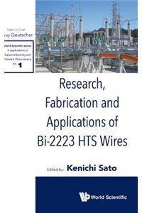 Research, Fabrication and Applications of Bi-2223 Hts Wires