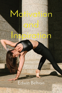 Motivation and Inspiration