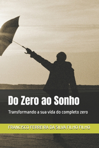 Do Zero ao Sonho