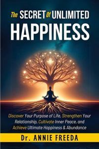 The SECRETS of UNLIMITED HAPPINESS
