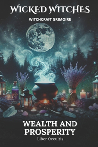 Wicked Witches Witchcraft Grimoire