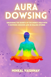Aura Dowsing