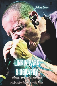 Linkin Park Biography