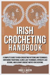 Irish Crocheting Handbook