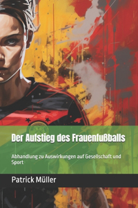 Aufstieg des Frauenfußballs