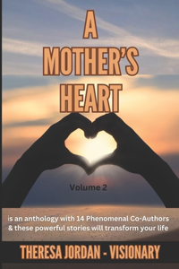 Mothers Heart Anthology Volume 2