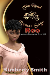 Road Beasts: Roo: Mature Romance Over 40