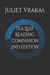 Tea Leaf Reading Companion 2nd Edition