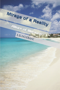 Mirage of a Reality