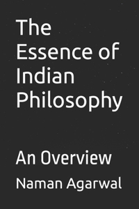 Essence of Indian Philosophy