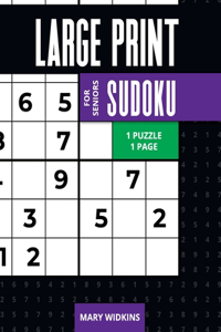 Large Print Sudoku For Seniors 1 Puzzle = 1 Page