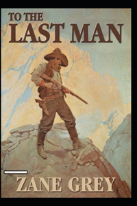 To The Last Man Annotated