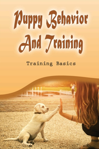 Puppy Behavior And Training