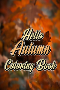 Hello Autumn Coloring Book