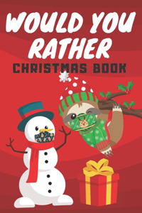 Would you Rather Christmas Book