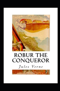 Robur the Conqueror Annotated