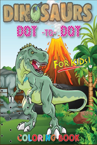 Dinosaur Dot To Dot Coloring Book For Kids