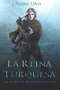 La Reina Turquesa