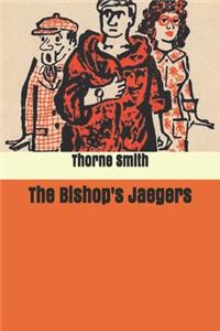 The Bishop's Jaegers