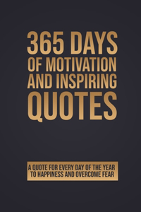 365 Days of Motivation and Inspiring Quotes