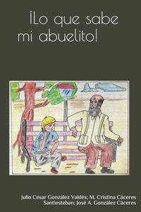 ¡Lo que sabe mi abuelito!