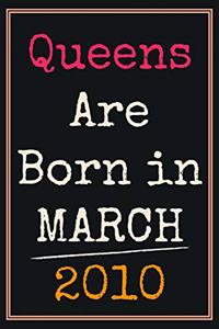 Queens Are Born In March 2010 Notebook