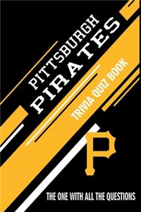 Pittsburgh Pirates Trivia Quiz Book
