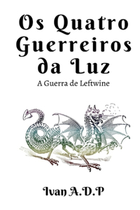 Os Quatro Guerreiros da Luz