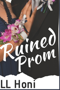 Ruined Prom