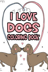 I Love Dogs Coloring Book
