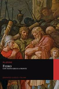 Fedro. Con Testo Greco a Fronte (Graphyco Classici Italiani)