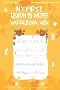 My First Learn To Write Workbook ABC
