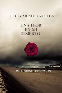 UNA FLOR EN MI DESIERTO