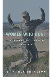 Women Who Hunt