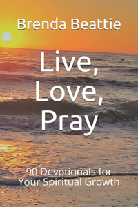 Live, Love, Pray
