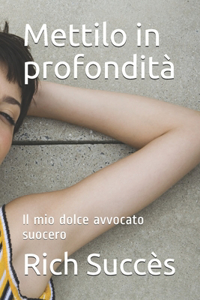 Mettilo in profondità