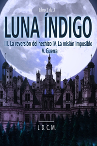 Luna Índigo III, IV & V