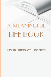 A Meaningful Life Book