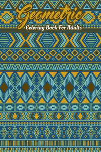 Geometric Coloring Book For Adults