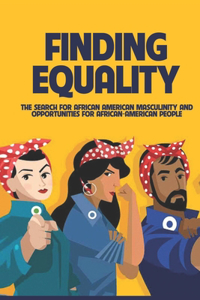 Finding Equality