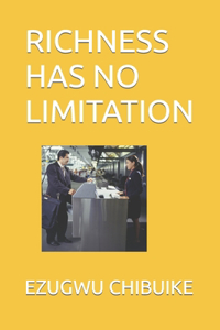 Richness Has No Limitation