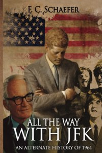 All the Way with JFK