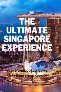 Ultimate Singapore Experience