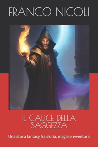 Il Calice Della Saggezza