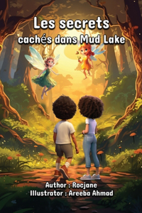 Les secrets cachés dans Mud Lake