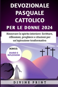 Devozionale Pasquale Cattolico Per Le Donne 2024