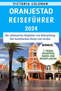 Oranjestad Reiseführer 2024