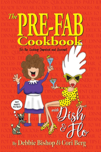 Pre-Fab Cookbook