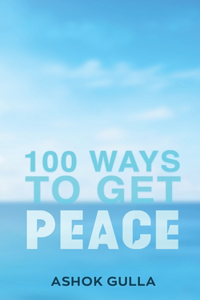 100 Ways to Get Peace