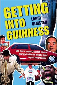 Getting into Guinness: One man's longest, fastest, highest journey inside the world's most famous record book